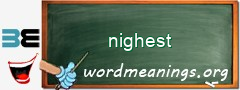 WordMeaning blackboard for nighest